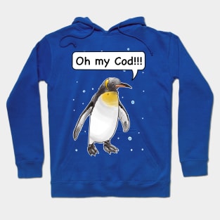 Oh my cod !!! Funny penguin shouting Hoodie